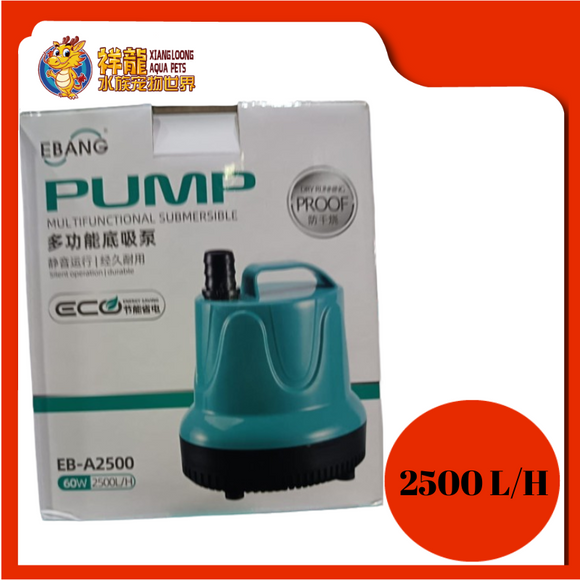 EBANG SUBMERSIBLE PUMP 60W 2500L [EB-A2500]